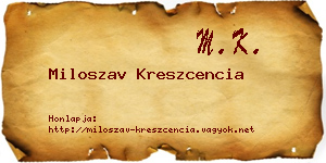 Miloszav Kreszcencia névjegykártya